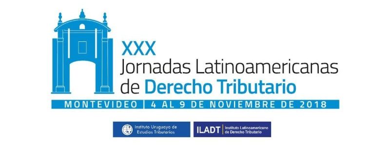 XXX Jornadas Latinoamericanas de Derecho Tributario