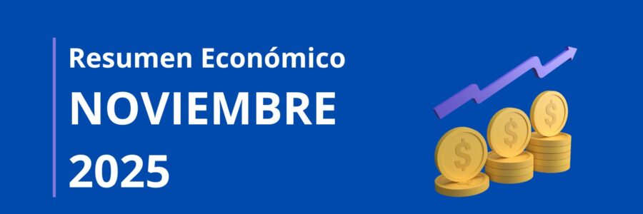 RESUMEN ECONÓMICO | NOVIEMBRE 2025