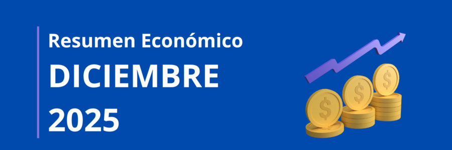 RESUMEN ECONÓMICO | DICIEMBRE 2025